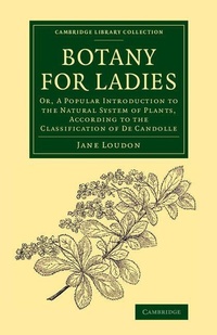 Enlarge image Cover: Botany for Ladies - Cambridge University Press