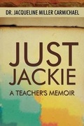 Cover: Just Jackie - Dorrance Publishing Co.