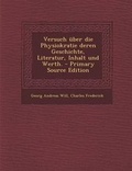 Cover: Versuch Uber Die Physiokratie Deren Geschichte, Literatur, Inhalt Und Werth. - Primary Source Edition - Nabu Press