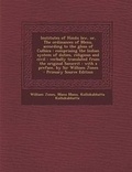 Cover: Institutes of Hindu Law, Or, the Ordinances of Menu, According to the Gloss of Culluca - Nabu Press