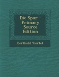 Cover: Die Spur - Primary Source Edition - Nabu Press