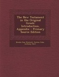 Bild: The New Testament in the Original Greek - Nabu Press