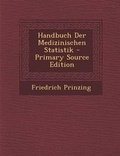 Cover: Handbuch Der Medizinischen Statistik - Nabu Press