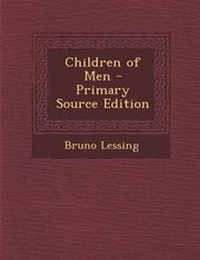 Enlarge image Cover: Children of Men - Primary Source Edition - Nabu Press
