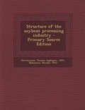 Cover: Structure of the Soybean Processing Industry - Nabu Press