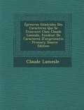 Cover: Epreuves Generales Des Caracteres Qui Se Trouvent Chez Claude Lamesle, Fondeur De Caracteres D'imprimerie - Nabu Press