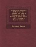 Cover: Inventaires Mobiliers Et Extraits Des Comptes Des Ducs de Bourgogne de La Maison de Valois (1363-1477). - Nabu Press