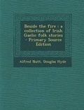 Cover: Beside the Fire - Nabu Press