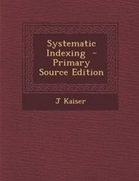 Enlarge image Cover: Systematic Indexing - Nabu Press