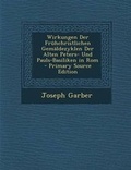 Cover: Wirkungen Der Fruhchristlichen Gemaldezyklen Der Alten Peters- Und Pauls-Basiliken in ROM - Primary Source Edition - Nabu Press