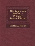 Cover: Die Sagen Von Merlin. - Nabu Press