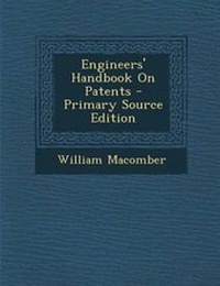 Enlarge image Cover: Engineers' Handbook on Patents - Nabu Press