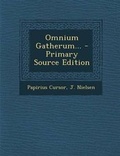 Cover: Omnium Gatherum... - Primary Source Edition - Nabu Press