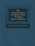 Cover: The Reminiscences of Daniel Bliss - Nabu Press
