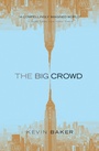 Cover: The Big Crowd - Mariner Books