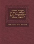 Cover: Federal Budget Deficits - Nabu Press