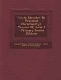 Cover: Unity [Devoted to Practical Christianity], Volume 49, Issue 3 - Primary Source Edition - Nabu Press