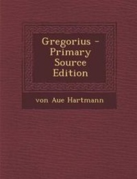 Enlarge image Cover: Gregorius - Primary Source Edition - Nabu Press