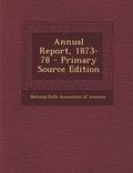Cover: Annual Report, 1873-78 - Primary Source Edition - Nabu Press