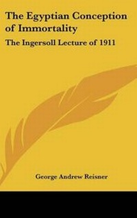 Abbildung von: The Egyptian Conception of Immortality - Kessinger Publishing