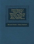 Cover: Joannis Buxtorfii P. Lexicon Chaldaicum, Talmudicum Et Rabbinicum ... - Nabu Press
