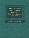 Bild: State Taxation of Personal Incomes - Primary Source Edition - Nabu Press