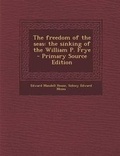Cover: The Freedom of the Seas - Nabu Press