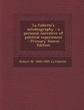 Cover: La Follette's Autobiography - Nabu Press