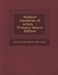 Cover: Student Standards of Action - Primary Source Edition - Nabu Press