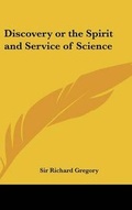 Cover: Discovery or the Spirit and Service of Science - Kessinger Publishing