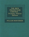 Cover: The New Projection Control - Primary Source Edition - Nabu Press