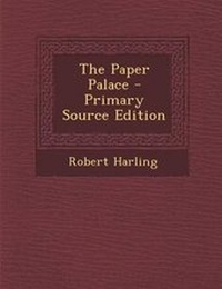 Enlarge image Cover: The Paper Palace - Primary Source Edition - Nabu Press