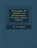 Cover: Philosophy of History an Introduction - Nabu Press