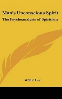 Enlarge image Cover: Man's Unconscious Spirit - Kessinger Publishing