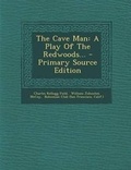 Cover: The Cave Man - Nabu Press