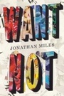 Cover: Want Not - Mariner Books