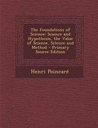 Abbildung von: The Foundations of Science - Nabu Press