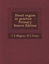 Enlarge image Cover: Diesel Engine in Practice - Nabu Press