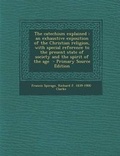 Cover: The Catechism Explained - Nabu Press