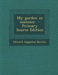 Enlarge image Cover: My Garden in Summer - Primary Source Edition - Nabu Press