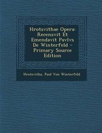 Enlarge image Cover: Hrotsvithae Opera - Nabu Press