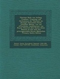 Cover: Thurnier Buch Von Anfang, Vrsachen, Vrsprung Vnd Herkommen Der Thurnier Im Heyligen Romischen Reich Teutscher Nation, Wie Viel Offentlicher Landthurnier Von Keyser Heinrich Dem Ersten Dieses Namens an Biss Auff Den Jetztregierenden Keyser Maximilian - Pri - Nabu Press