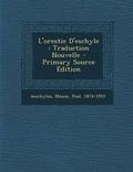 Cover: L'orestie D'eschyle - Nabu Press