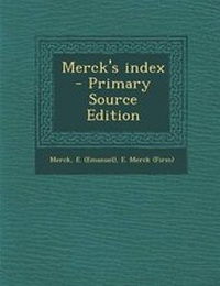 Enlarge image Cover: Merck's Index - Primary Source Edition - Nabu Press