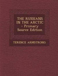 Enlarge image Cover: The Russians in the Arctic - Primary Source Edition - Nabu Press