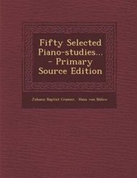 Enlarge image Cover: Fifty Selected Piano-Studies... - Primary Source Edition - Nabu Press