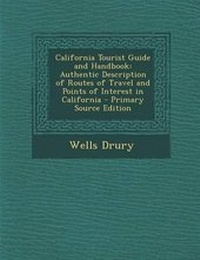 Enlarge image Cover: California Tourist Guide and Handbook - Nabu Press