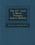 Cover: The U.P. Trail - Nabu Press