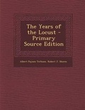 Cover: The Years of the Locust - Primary Source Edition - Nabu Press