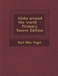 Enlarge image Cover: Aloha Around the World - Primary Source Edition - Nabu Press